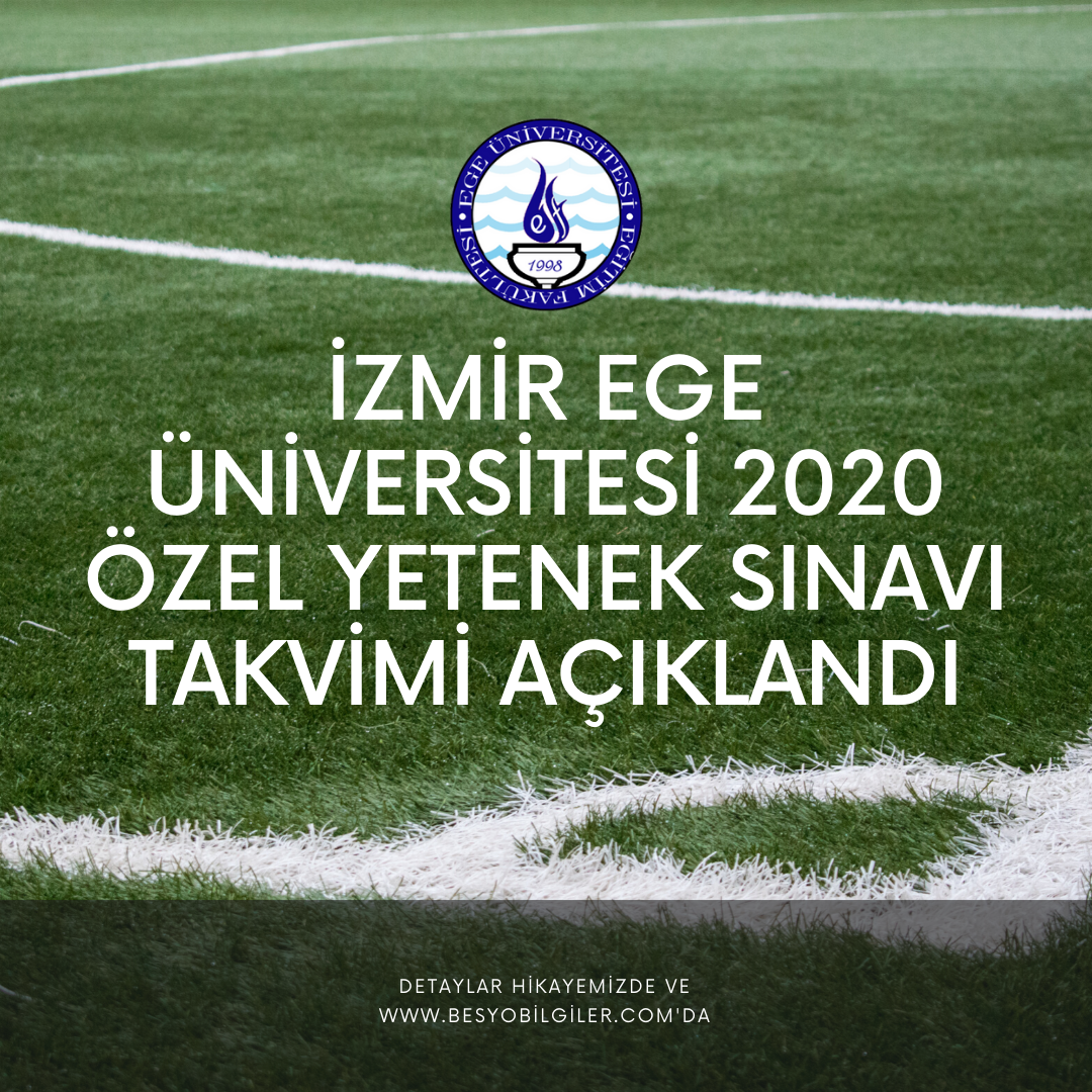 Ege niversitesi 2020 snav takvimi